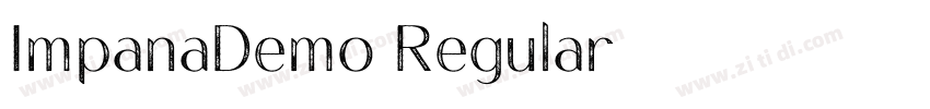 ImpanaDemo Regular字体转换